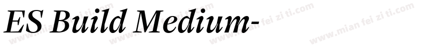 ES Build Medium字体转换